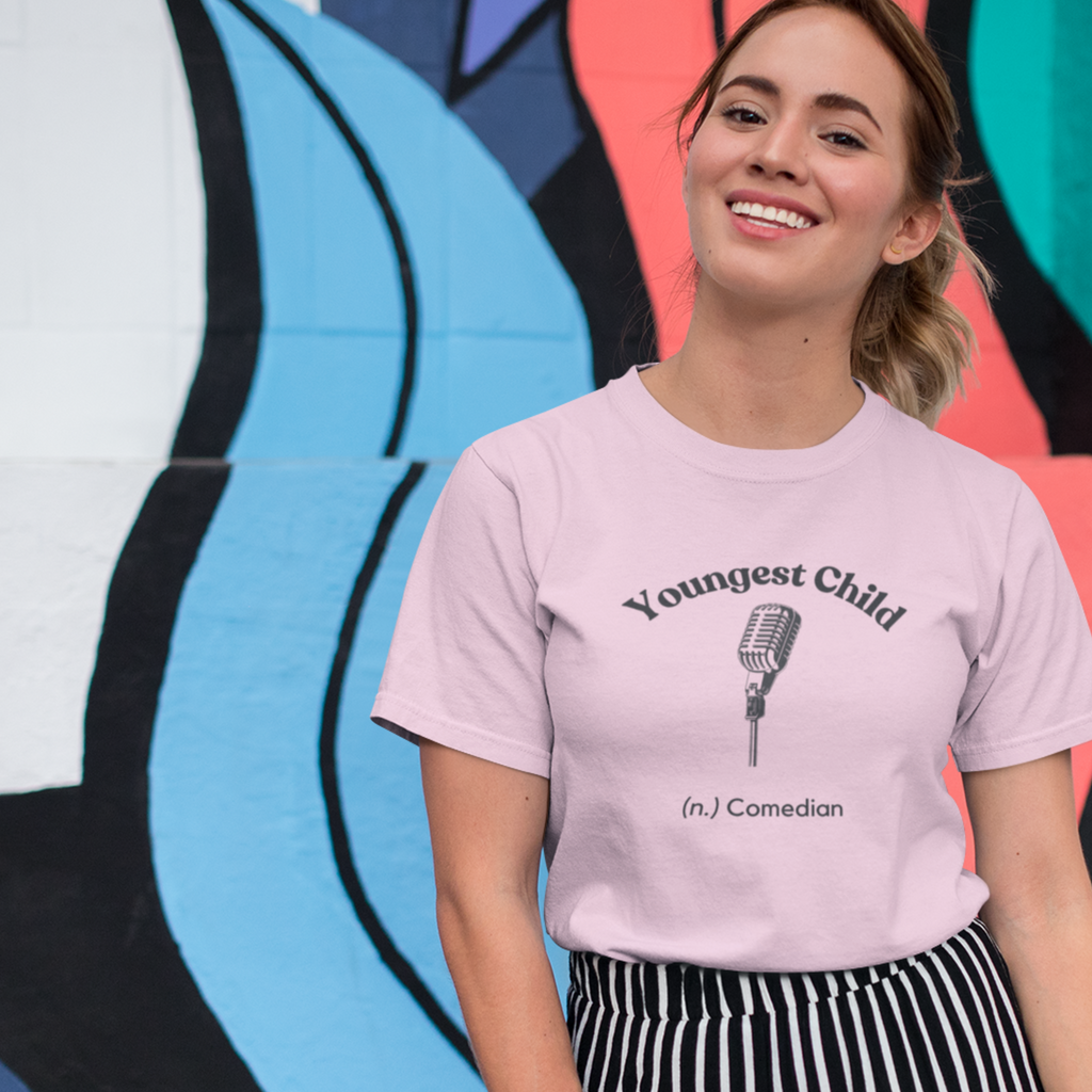 Youngest Child (n.) Comedian T-Shirt