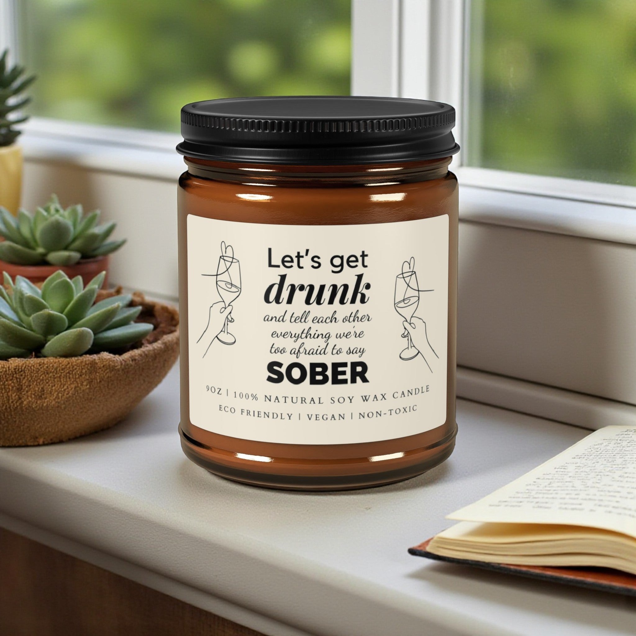 Let’s Get Drunk Scented Soy Wax Candle; 4oz/9oz