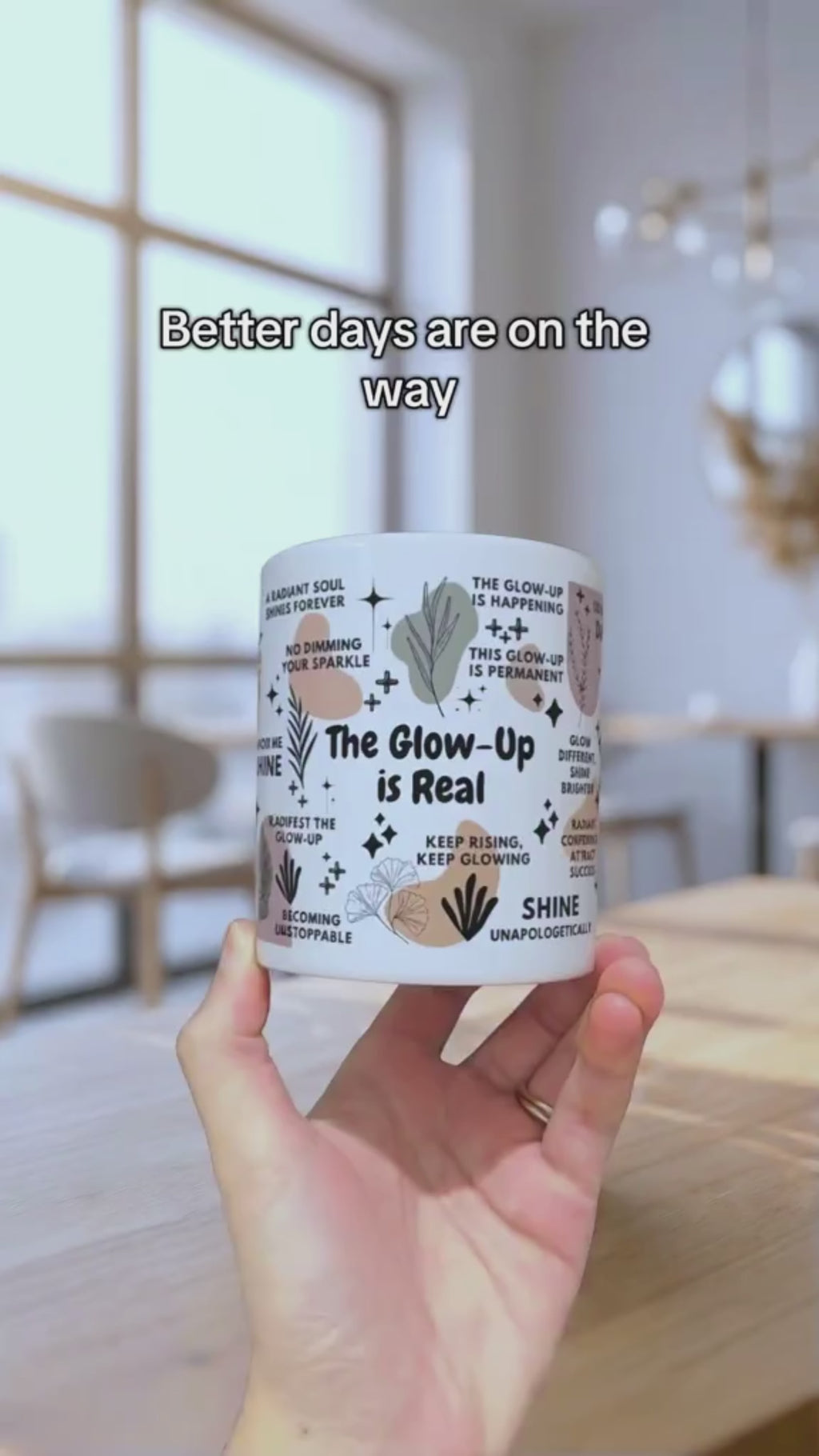 The Glow Up Is Real Mug; 11oz/15oz